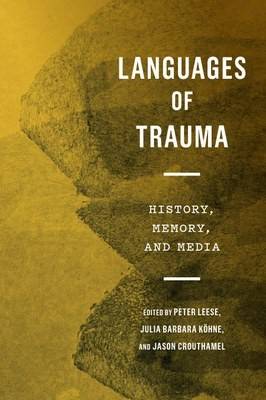 Jason Crouthamel's Latest Book The Languages of Trauma 2021